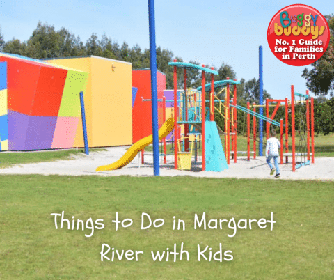 Things to do in Margaret River with Kids
