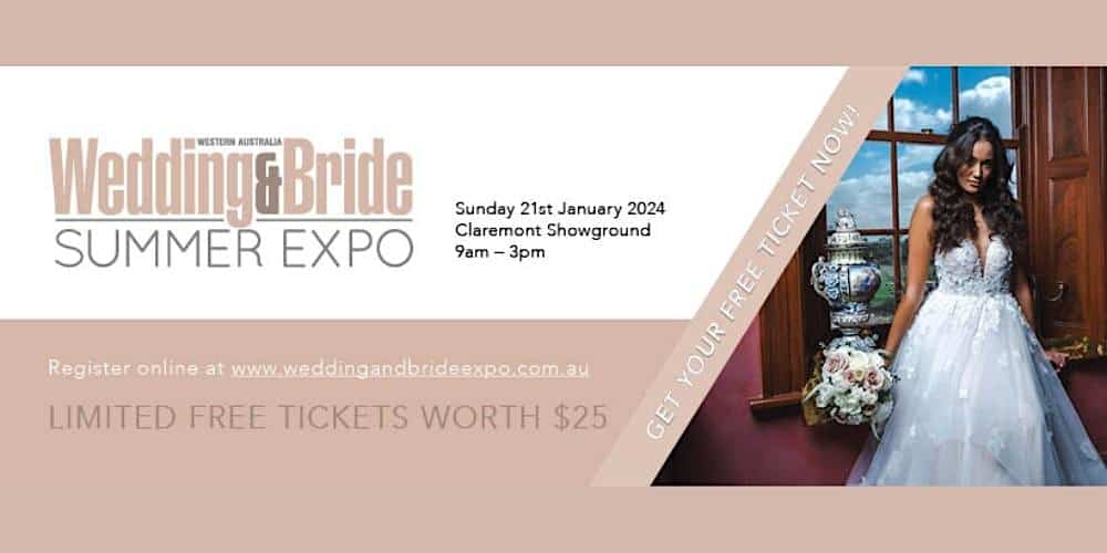 Perth Wedding & Bride Summer Wedding Expo 2024, November 14, 2023