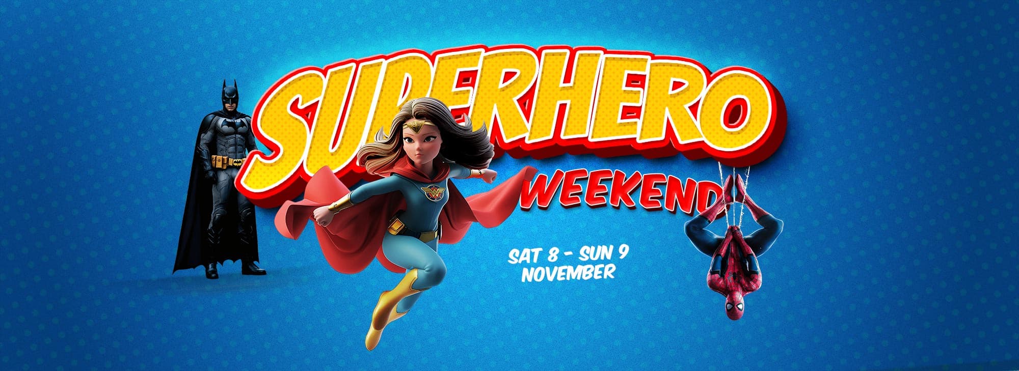 Super Hero Weekend