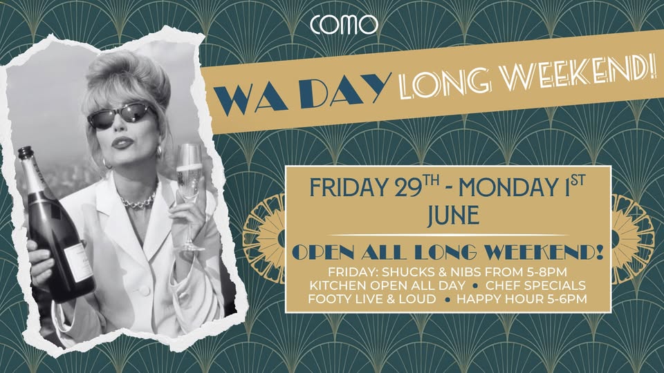WA Day Long Weekend – The Como